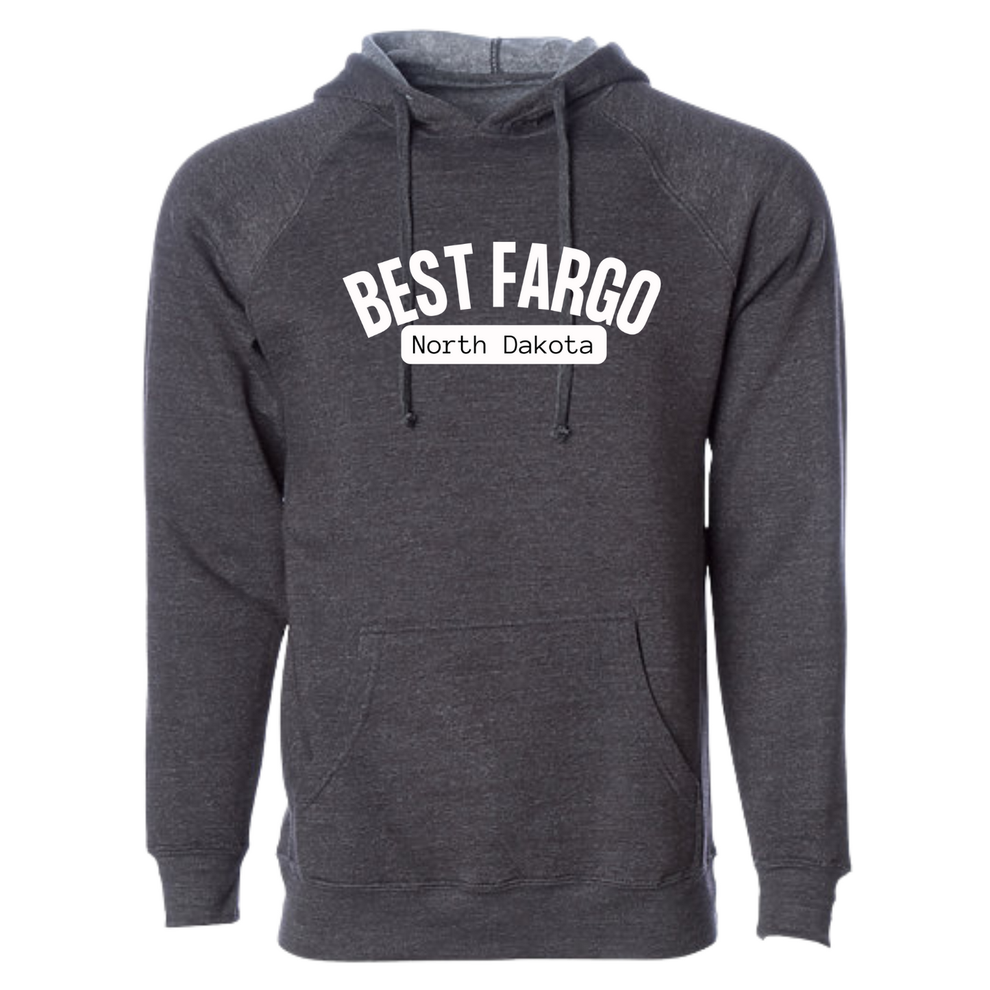 Best Fargo, ND- Softest Hoodie