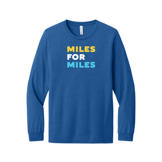 Miles for Miles- Long Sleeve Tee